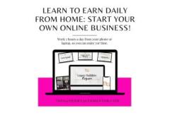 Work Smarter, Not Harder! Launch Your Own Online Business Today